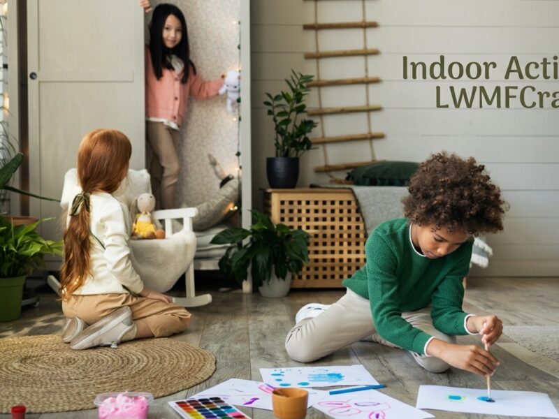 Indoor Activities LWMFCrafts